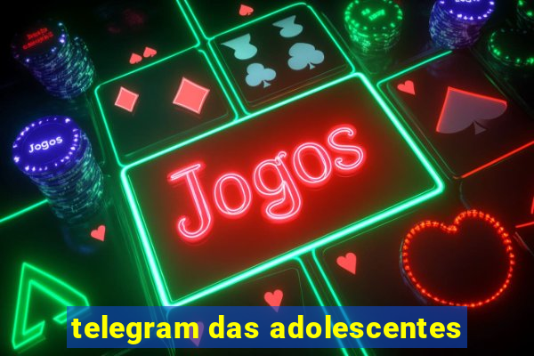 telegram das adolescentes